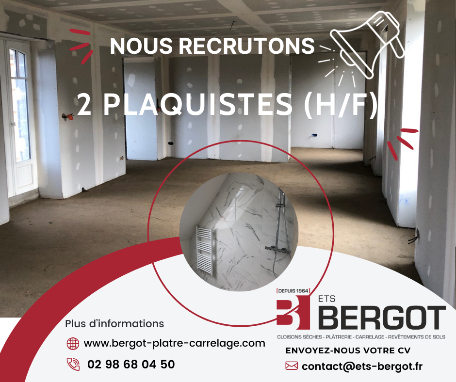 Les Ets Bergot Carrelage recherchent deux plaquistes (H/F)